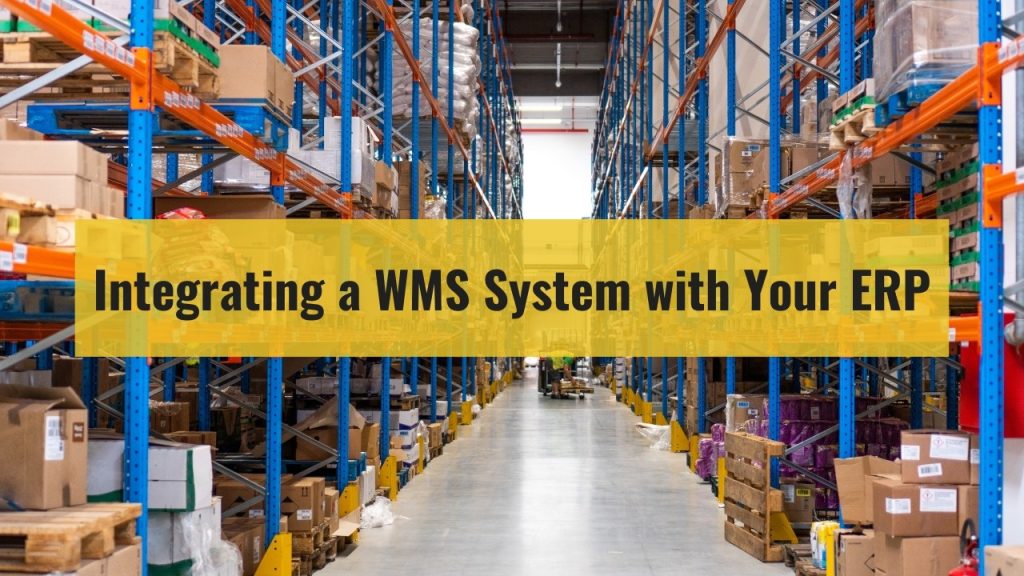 Integrate WMS with ERP Systems